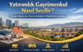 Yatırımlık Gayrimenkul Nasıl Seçilir?