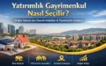 Yatırımlık Gayrimenkul Nasıl Seçilir? | BMV Gayrimenkul
